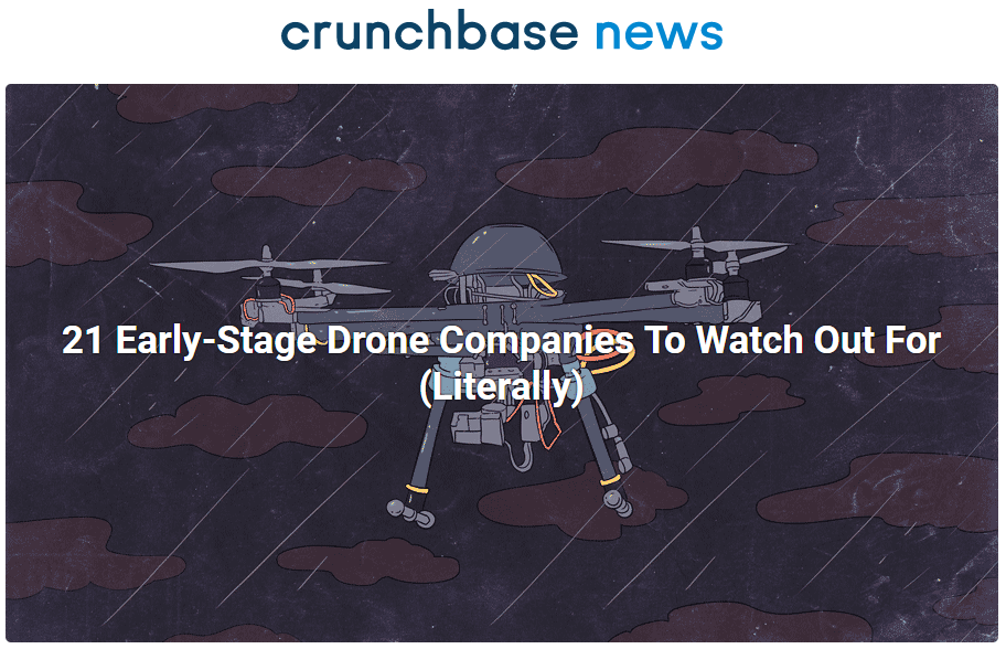 Vigilant Aerospace CEO Quoted in Crunchbase Article: “21 Early-Stage Drone Companies To Watch Out For (Literally)”