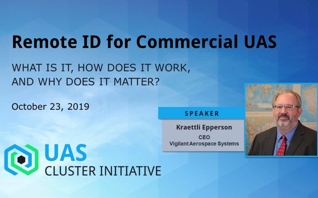 New Video: Remote ID for Commercial UAS – What is it, How does it work, and Why does it matter?