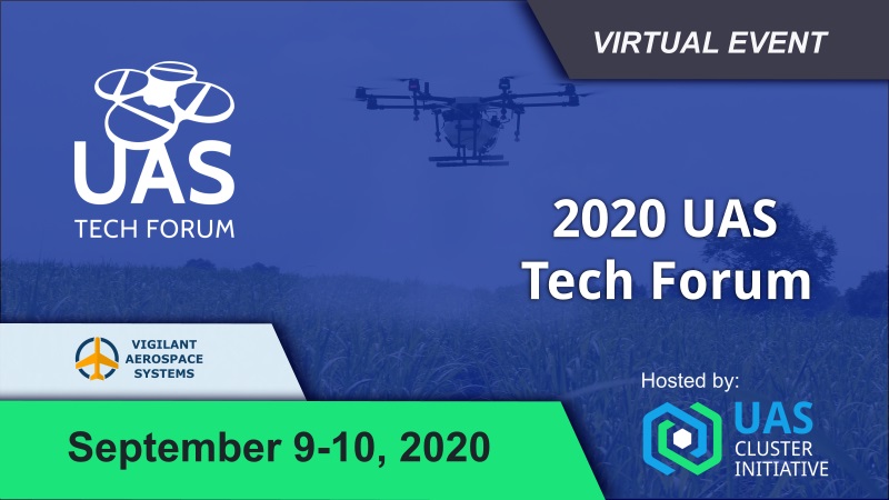 Vigilant Aerospace Joins the 2020 UAS Tech Forum to Educate on Remote ID, UTM and Careers in Unmanned Aircraft Systems